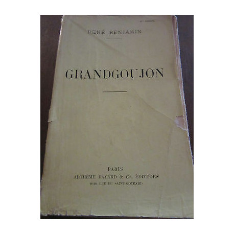 René benjamin grandgoujon Arthème Fayard