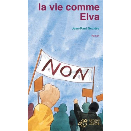 La vie comme Elva La vie comme Elva