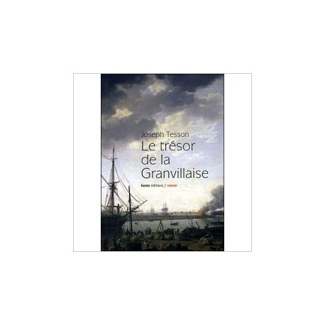 Le Tresor de la granvillaise Le Tresor de la granvillaise