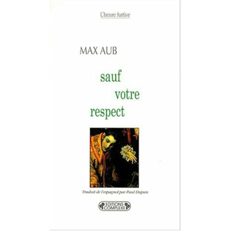 Sauf votre respect Sauf votre respect