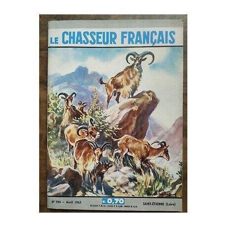 Le Chasseur Français Nº 794 Avril 1963