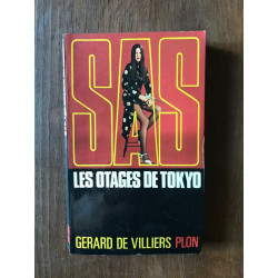 gérard DE VILLIERS s a s LES OTAGES DE TOKYO