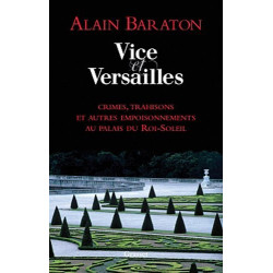 Vice et Versailles