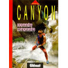 Canyon : Apprendre comprendre