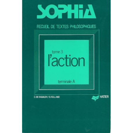 Sophia Tome 3 : L' Action Sophia Tome 3 : L' Action