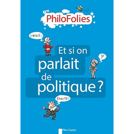 Et si on parlait de politique Et si on parlait de politique