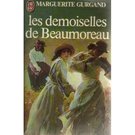 Les demoiselles de beaumoreau Les demoiselles de beaumoreau