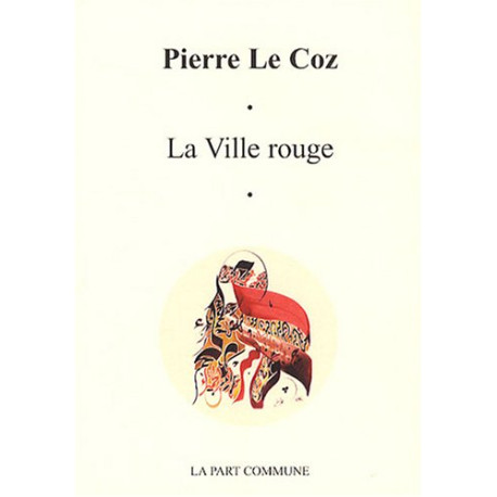 La Ville Rouge La Ville Rouge