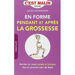 EN FORME PENDANT ET APRES LA GROSSESSE