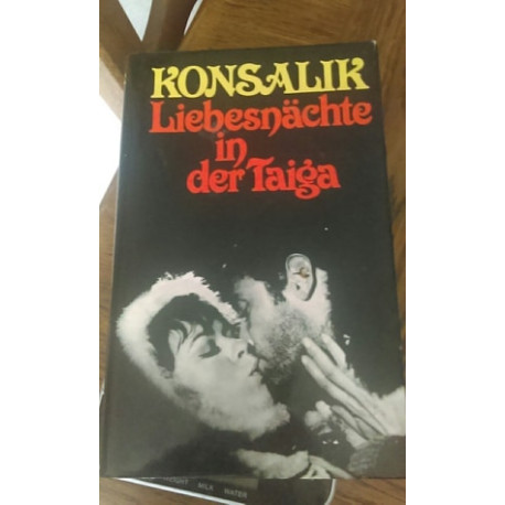 LIEBESNACHTE IN DER TAIGA LIEBESNACHTE IN DER TAIGA