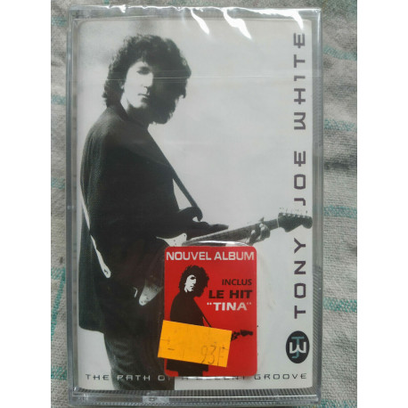 Tony Joe White The path of a decent groove Cassette Audio NEUVE... Tony Joe White The path of a decent groove Cassette Audio NEUVE...