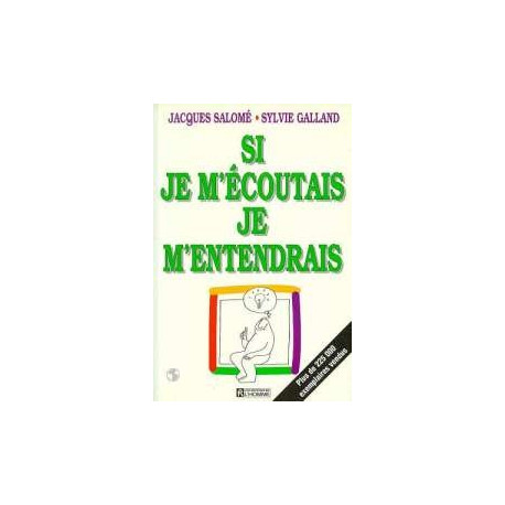 Si Je M'ecoutais Je M'entendrais Si Je M'ecoutais Je M'entendrais