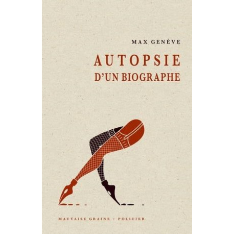 Autopsie d'un biographe Autopsie d'un biographe