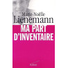 Ma part d'inventaire. Entretiens avec Frédéric Haziza