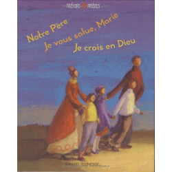 Notre Père. Je vous salue Marie. Je crois en Dieu