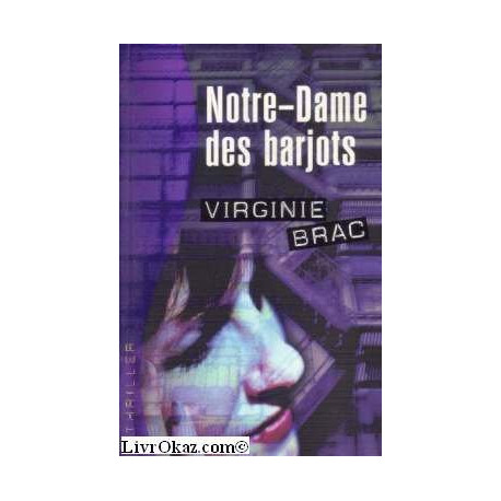 Notre-Dame des barjots Notre-Dame des barjots