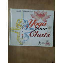 Claire Christian Gaudin Yoga pour Chats R le reilé
