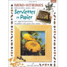 Mini-vitrines décorées avec des serviettes en papier