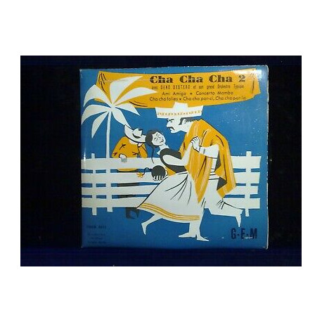 Deno Destero et son Orchestre Cha Cha Cha 2 Ami amigo 45t GEM EGEX... Deno Destero et son Orchestre Cha Cha Cha 2 Ami amigo 45t GEM EGEX...