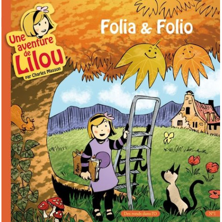 Une aventure de Lilou T1: Folia et Folio Une aventure de Lilou T1: Folia et Folio
