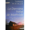 LA DERNIERE VALSE DE MATHILDA