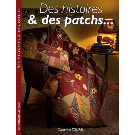Des histoires et des patchs Des histoires et des patchs