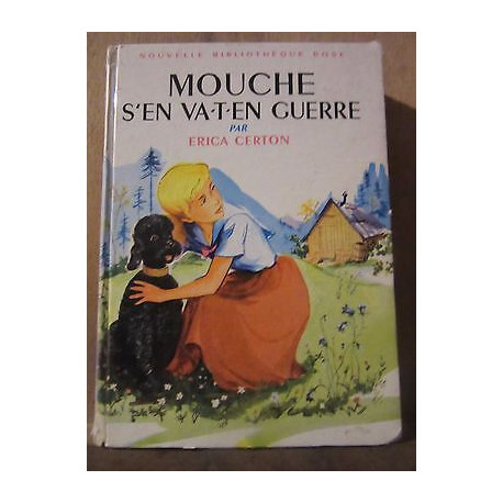 Mouche s'en va en guerrenouvelle Bibliothèque Rose hachette