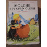 Mouche s'en va en guerrenouvelle Bibliothèque Rose hachette