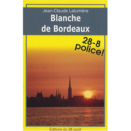 Blanche de Bordeaux Blanche de Bordeaux