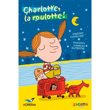 Charlotte la roulotte Charlotte la roulotte