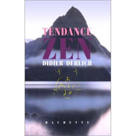 Tendance zen Tendance zen