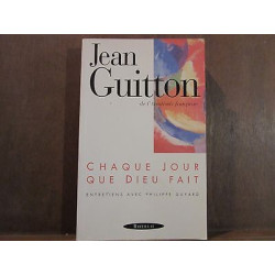 JEAN guitton CHAQUE JOUR QUE DIEU FAIT