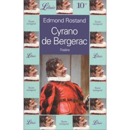 Cyrano de Bergerac : Comédie héroïque en cinq actes et en vers Cyrano de Bergerac : Comédie héroïque en cinq actes et en vers