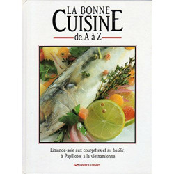 La bonne cuisine de A à Z - Tome 6