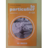Le Particulier n 635 Numéro Spécial Octobre 1982