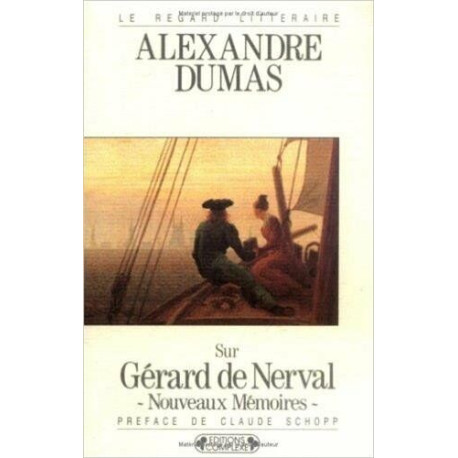 Sur Gérard de Nerval Sur Gérard de Nerval