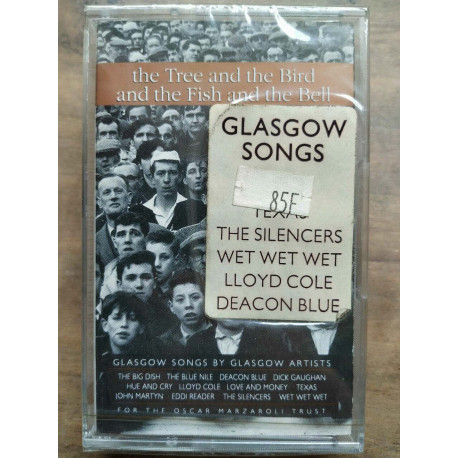 Glasgow Songs The Tree and The Bird Cassette Audio-K7 NEUVE SOUS... Glasgow Songs The Tree and The Bird Cassette Audio-K7 NEUVE SOUS...