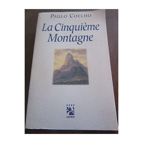 la cinquième montagne Anne Carrière
