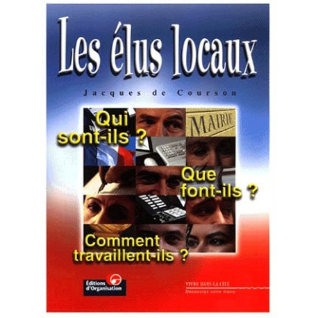 Les élus locaux Les élus locaux