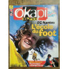 Okapi Nº693 Fc Nantes L'école du Foot Avril 2001