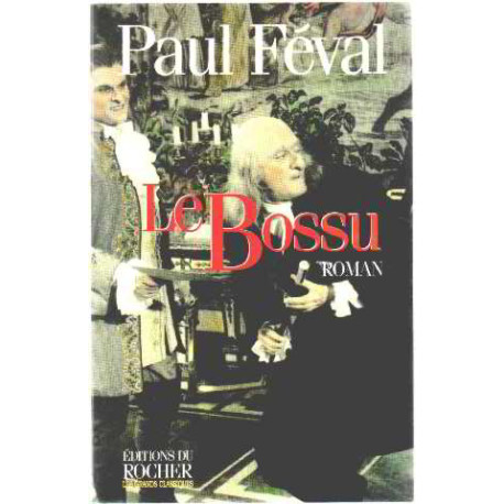 Le bossu Le bossu