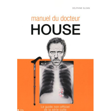 Manuel du docteur House Manuel du docteur House