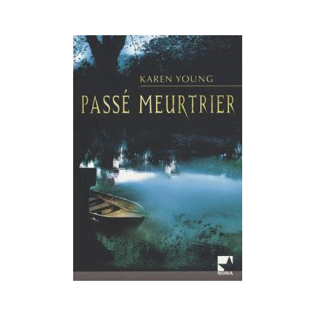 Passé meurtrier