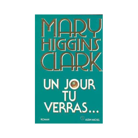 Un jour tu verras Un jour tu verras