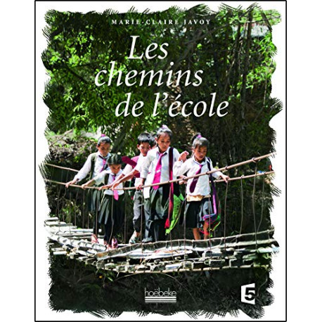 Les chemins de l'école Les chemins de l'école