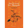 Sur la terre des Mongols