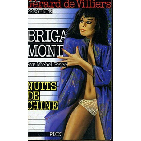 Nuits de chine (brigade mondaine 65) Nuits de chine (brigade mondaine 65)
