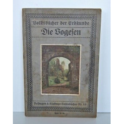 Die Vogesen de Fritz Groeber Verlag von Velhagen Klasing LES VOSGES