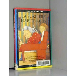 La sorciere habite au 47