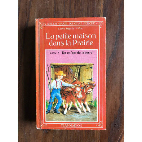 La Petite Maison Dans La Prairie N° 4 La Petite Maison Dans La Prairie N° 4